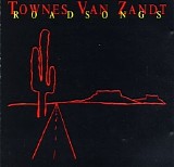Van Zandt, Townes - Road Songs