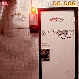 Dr. Dog - B-Room