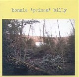 Bonnie 'Prince' Billy - Bonnie 'Prince' Billy