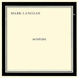 Lanegan, Mark - Imitations