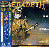 Megadeth - So Far, So Good... So What?