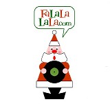 Various artists - FaLaLaLaLa.Com Adventures in Carols 2004