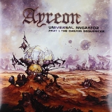 Ayreon - Universal Migrator Part 1 -  The Dream Sequencer