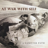 At War With Self - A Familiar Path