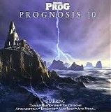 Various artists - Classic Rock Presents Prog: Prognosis 10
