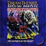 Dream Theater - Official Bootleg - The Number Of The Beast