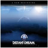 Distant Dream - A New beginning