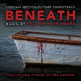 Fall On Your Sword - Beneath