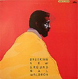 Mal Waldron - Breaking New Ground