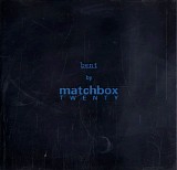 Matchbox Twenty - Bent