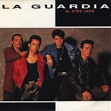 La Guardia - Al Otro Lado
