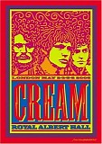 Cream - Royal Albert Hall: London May 2-3-5-6 2005