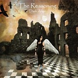 The Reasoning - Dark Angel