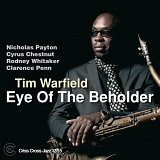 Tim Warfield - Eye of the Beholder