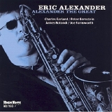 Eric Alexander - Alexander The Great