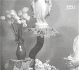Jesu - Everyday I Get Closer To The Light From Which I Came - Everyday I Get Closer To The Light From Which I Came