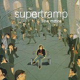 Supertramp - Slow Motion