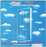 Mott The Hoople - Two Miles From Heaven
