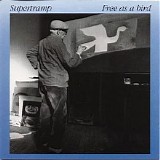 Supertramp - Free As A Bird
