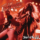 Ted Nugent - Spirit of the Wild