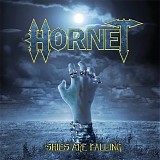 Hornet - Skies Are Falling