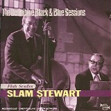 Slam Stewart Quartet - Fishscales