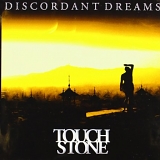 Touchstone - Discordant Dreams