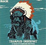 Various artists - Classic Rock Presents: Trampled Underfoot
