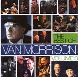Van Morrison - The Best of Van Morroson Vol 3