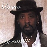 Drew - Dreamin'