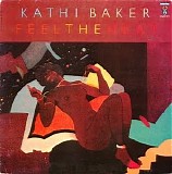 Kathi Baker - Feel The Heat