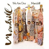 Mandrill - We Are One