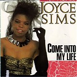 Joyce Sims - Come Into My Life