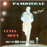 Farsheau - Outta Sight