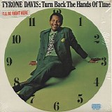 Tyrone Davis - Turn Back the Hands of Time