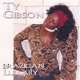 Ty Gibson - Brazilian Lullaby