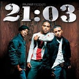 21:03 - Pajam Presents Twentyone:03