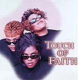 Touch of Faith - Touch of Faith