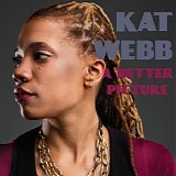 Kat Webb - A Better Picture
