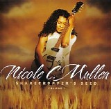 Nicole C. Mullen - Sharecropper's Seed Vol. 1