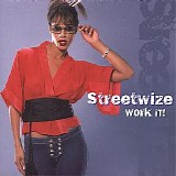 Streetwize - Work It!