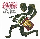 Sounds Of Blackness - Africa To America The Journey Of The Drum
