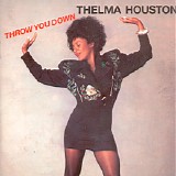 Thelma Houston - Throw You Down