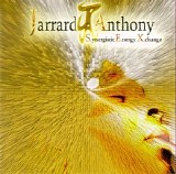 Jarrard Anthony - S.ynergistic E.nergy X.change
