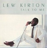 Lew Kirton - Talk To Me