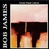 Bob James - Grand Piano Canyon