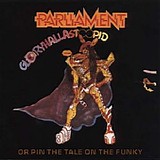 Parliament - Gloryhallastoopid