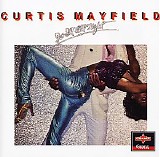 Curtis Mayfield - Do It All Night