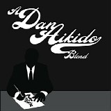 A Dan Aikido Blend - A Dan Aikido Blend
