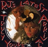 R.J.'s Latest Arrival - Truly Yours